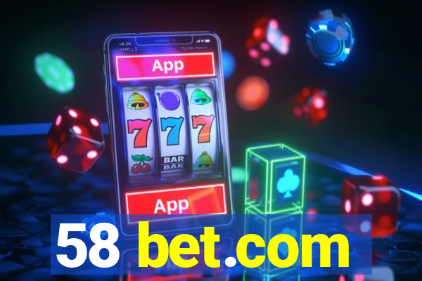 58 bet.com